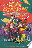 Alex Sparrow and the Zumbie Apocalypse cover