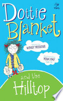 Dottie Blanket and the Hilltop cover