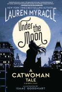 Under the Moon: A Catwoman Tale cover