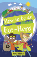 How to Be an Eco-Hero cover