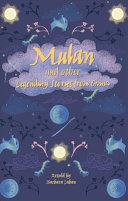 Mulan and other Legendary Stories from China cover
