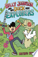 Billy Johnson and His Duck Are Explorers cover