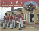 Frontier Fort: Fort Life on the Upper Mississippi, 1826 cover