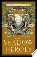 In the Shadow of Heroes cover