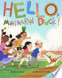 Hello, Mandarin Duck! cover