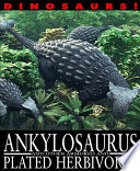 Ankylosaurus and Other Armoured and Plated Herbivores cover