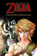 The Legend of Zelda: Twilight Princess, Vol. 1 cover