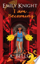 Emily Knight I am...Becoming cover