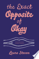 The Exact Opposite of Okay cover