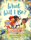 What Will I Be? cover