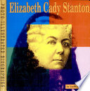 Elizabeth Cady Stanton: A Photo-Illustrated Biography cover