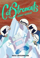 CatStronauts: Robot Rescue cover