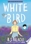 White Bird: A Wonder Story cover