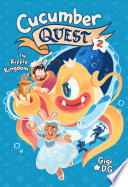 Cucumber Quest: The Ripple Kingdom cover