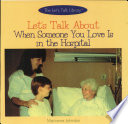 Let's Talk About When Someone You Love Is in the Hospital cover