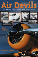 Air Devils: Sky Racers, Sky Divers, and Stunt Pilots cover