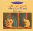 Let's Talk About When Your Parent Is in Jail cover
