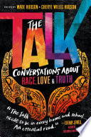 The Talk: Conversations About Race, Love & Truth cover