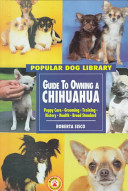 Guide to Owning a Chihuahua cover