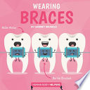 Wearing Braces cover