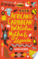 African & Caribbean Folktales, Myths & Legends cover