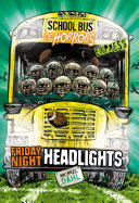 Friday Night Headlights (Express Edition) cover