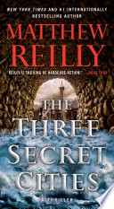 The Three Secret Cities: A Jack West Novel cover