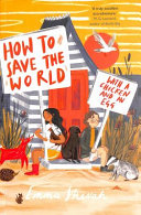 How to Save the World With a Chicken And An Egg cover