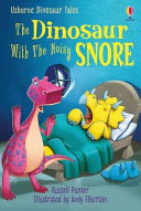 The Dinosaur With the Noisy Snore cover