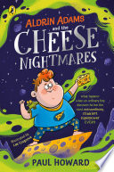 Aldrin Adams and the Cheese Nightmares cover