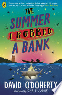The Summer I Robbed A Bank cover