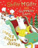 Shifty McGifty and Slippery Sam: Santa's Stolen Sleigh cover