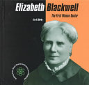 Elizabeth Blackwell: The First Woman Doctor cover