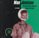 Mae Jemison: The First African American Woman Astronaut cover