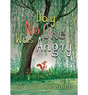 The Day No One Was Angry cover