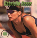 Gabrielle Reece: Star Volleyball Player cover