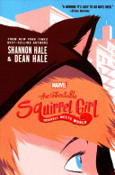 The Unbeatable Squirrel Girl: Squirrel Meets World cover