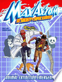 Animal Extinction Emergency: A Max Axiom Super Scientist Adventure cover