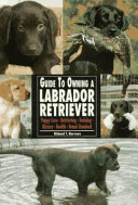 Guide to Owning a Labrador Retriever cover