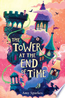 The Tower at the End of Time cover