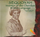 Sequoyah: Inventor of the Cherokee Written Language cover