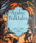 Arabic Folktales: The Three Princes of Serendip and Other Stories cover