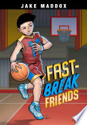 Fast-Break Friends cover