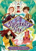The Slightly Alarming Tale of the Whispering Wars/The Whispering Wars cover