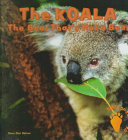 The Koala: The Bear That's Not a Bear cover