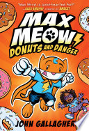Max Meow: Donuts and Danger cover