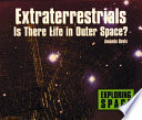 Extraterrestrials: Is There Life in Outer Space? cover