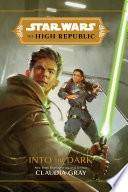 Star Wars: The High Republic: Into the Dark cover