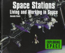 Space Stations: Living and Working in Space cover