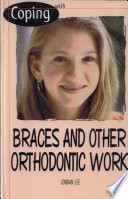 Coping with Braces and Orthodontic Work cover